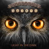 Revolution Saints - Light In The Dark (Deluxe Edition) '2017