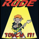 Rude - Touch It! '1992