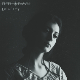 Fifth Dawn - Duality '2018