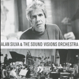 Alan Silva & The Sound Visions Orchestra - Alan Silva & The Sound Visions Orchestra '2001