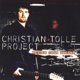 Christian Tolle Project - Better Than Dreams '2000