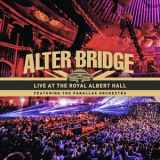Alter Bridge - Live At The Royal Albert Hall Featuring The Parallax Orchestra '2018