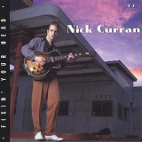 Nick Curran - Fixin' Your Head '2000