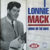 Lonnie Mack - Lonnie On The Move '1992