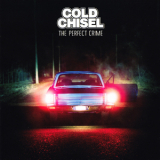 Cold Chisel - The Perfect Crime '2015