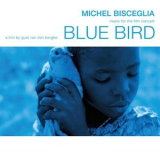 Michel Bisceglia - Blue Bird '2016