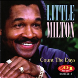 Little Milton - Count The Days '1997