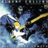 Albert Collins - The Ice Axe Cometh (The Collection 1978 - 86) '1999