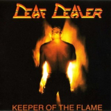 Deaf Dealer - Keeper Of The Flame '1986