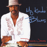 Dennis Jones - My Kinda Blues '2012