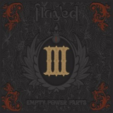 Flayed - Empty Power Parts '2018