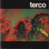 O Terco - Terco {2007 Discos Mariposa MCDS-0409 Argentina} '1973