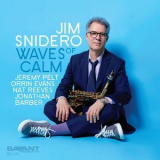 Jim Snidero - Waves Of Calm '2019