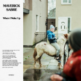 Maverick Sabre - When I Wake Up '2019