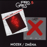 Progres 2 - (1984) Mozek / (1987) Zmena (2CD) '2000