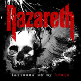 Nazareth - Tattooed On My Brain [Hi-Res] '2018