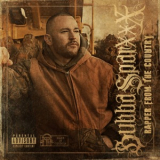 Bubba Sparxxx - Rapper From The Country '2018