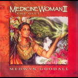 Medwyn Goodall - Medicine Woman II (на замену) '1998