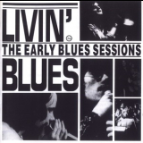 Livin' Blues - The Early Blues Sessions '1993