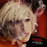 Marianne Faithfull - Give My Love To London '2014