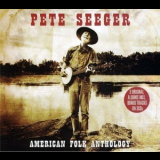 Pete Seeger - American Folk Anthology '2008