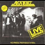 Alcatrazz - Live Sentence - No Parole From Rock 'n' Roll '1983