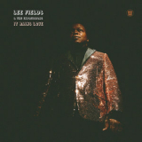 Lee Fields - It Rains Love '2019