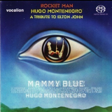 Hugo Montenegro - Rocket Man & Mammy Blue '2017