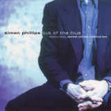 Simon Phillips - Out Of The Blue '1999