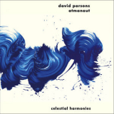 David Parsons - Atmanaut [Celestial Harmonies] '2018
