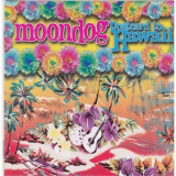 Moondog - Postcard To Hawaii '1997