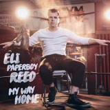 Eli Paperboy Reed - My Way Home '2016