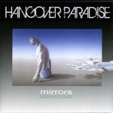 Hangover Paradise - Mirrors '2013