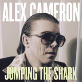 Alex Cameron - Jumping The Shark '2016