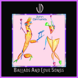 John Demarkis - Ballads And Love Songs '2015