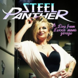 Steel Panther - Live From Lexxi's Mom's Garage '2016