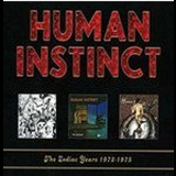 Human Instinct - The Zodiac Years 1972-1975 (3CD) '1972