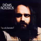 Demis Roussos - My Only Fascination (Remastered 2016) '1974