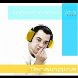 Moonbooter - Teralogica '2007