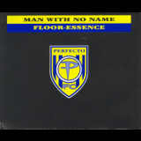 Man With No Name - Floor-Essence '1995