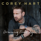 Corey Hart - Dreaming Time Again EP '2019