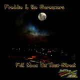 Freddie & The Screamers - Full Moon On Main Street '2009