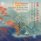Charlotte De Rothschild - Furusato: A Japanese Journey 2 '2018