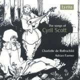 Charlotte De Rothschild - The Songs Of Cyril Scott '2018
