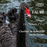 Charlotte De Rothschild - Faure: Mirages & La Chanson D'eve '2014