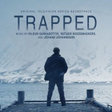 Hildur Gugnadottir, Rutger Hoedemaekers - Trapped (Original Television Series Soundtrack) '2019