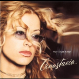 Anastacia - Not That Kind '1999