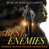 Marcelo Zarvos - The Best Of Enemies (Original Motion Picture Soundtrack) '2019