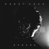 Robot Koch - Sphere '2018