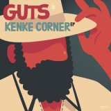 Guts - Kenke Corner '2019